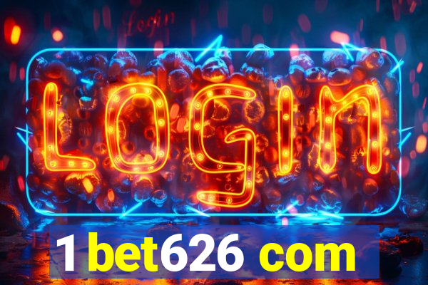 1 bet626 com